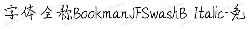 字体全称BookmanJFSwashB Italic字体转换